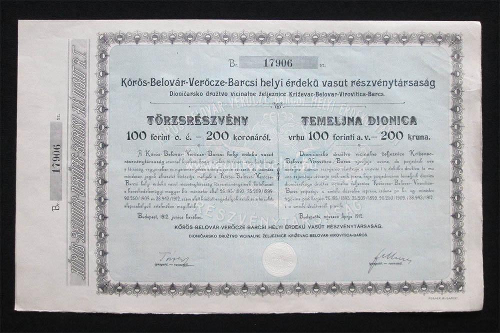 Kőrös-Belovár-Verőcze-Barcs Vasút részvény 200 korona 1908 (CRO)
